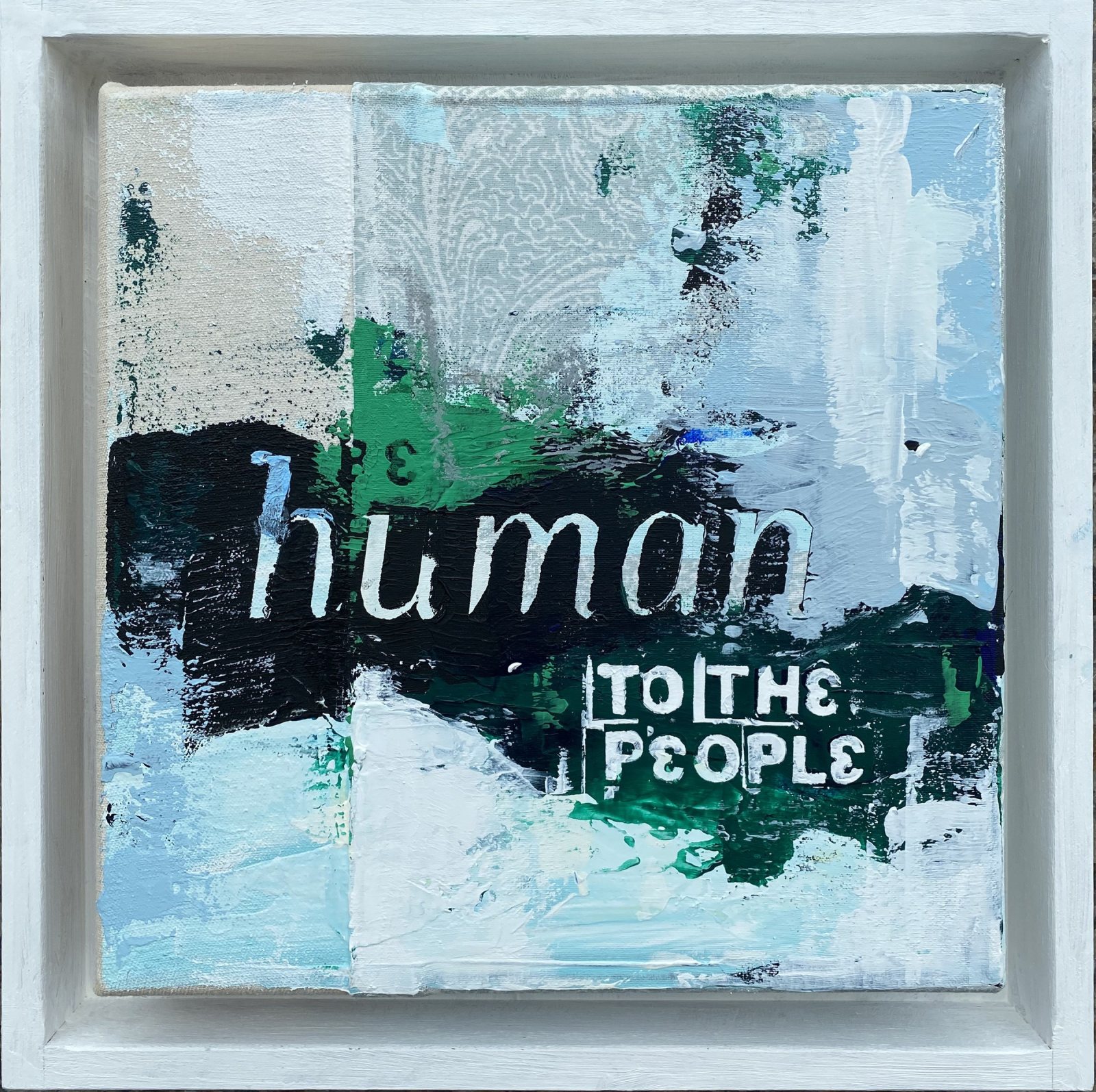 »BE HUMAN TO THE PEOPLE«