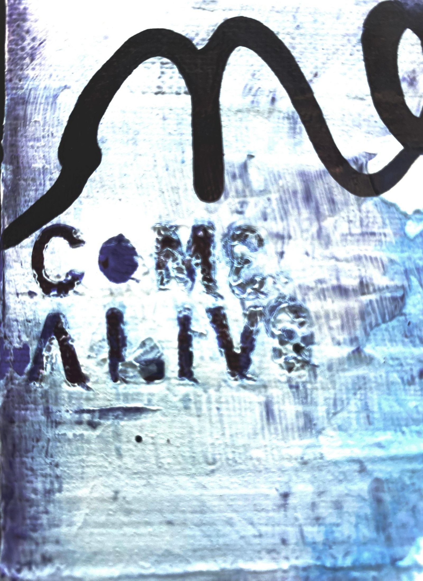 »COME ALIVE«