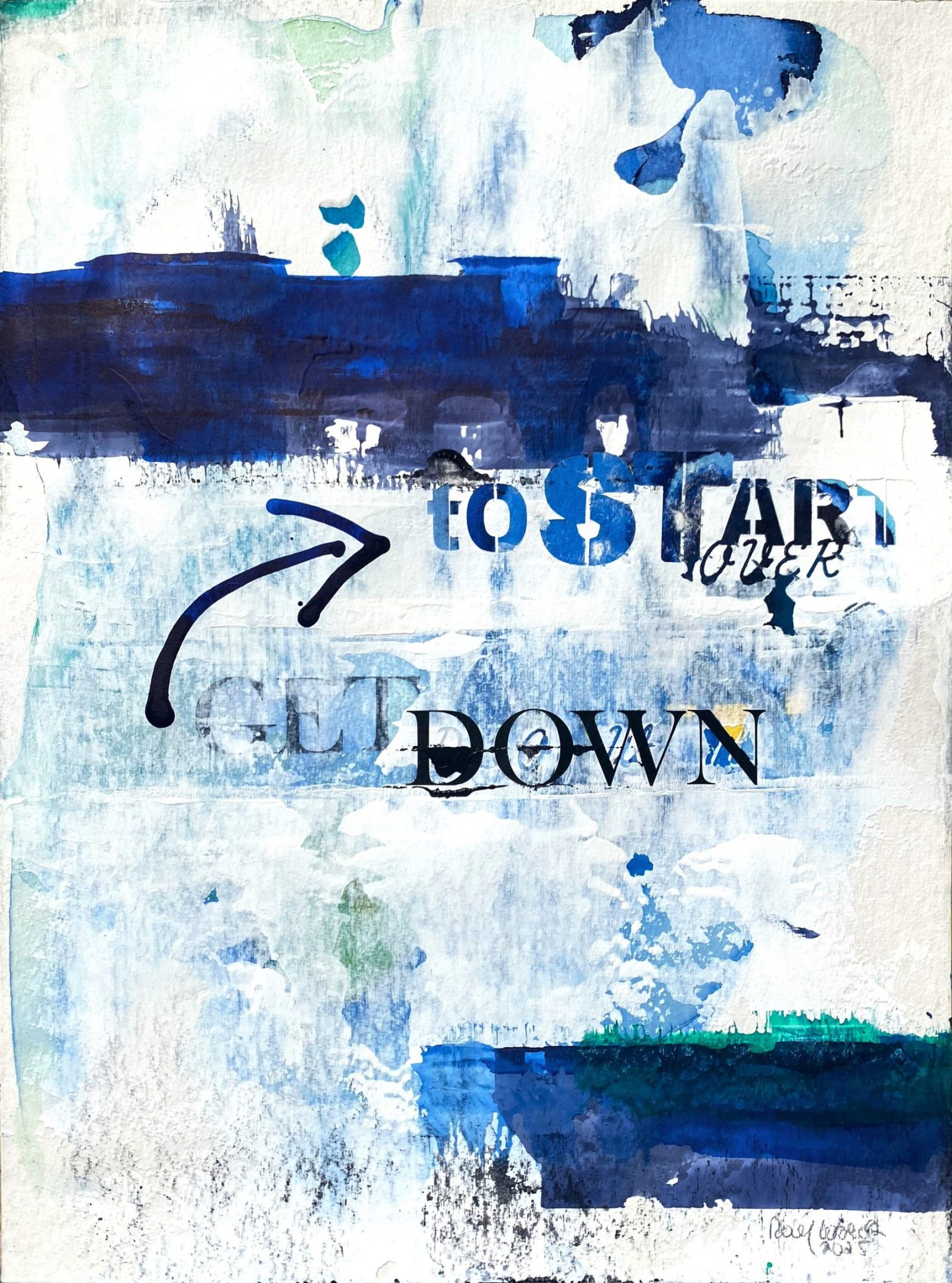 »GET DOWN TO START OVER«