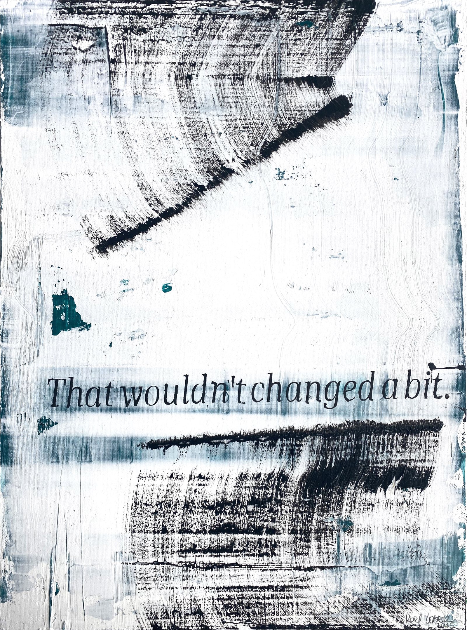 »THAT WOULDN'T CHANGED A BIT«