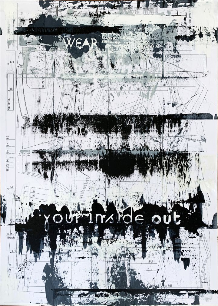 »WEAR YOUR INSIDE OUT«